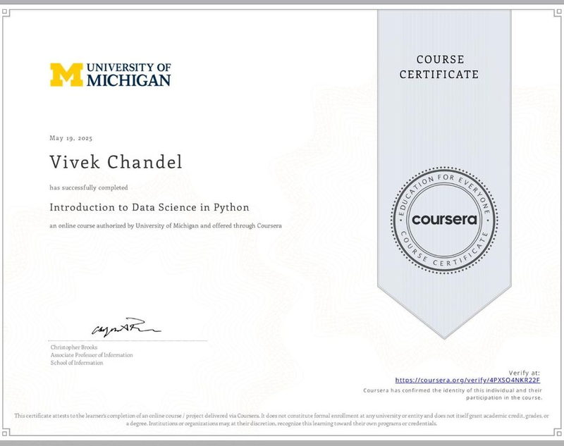 Introduction to Data Science in Python — University of Michigan, earned by Vivek Singh Chandel